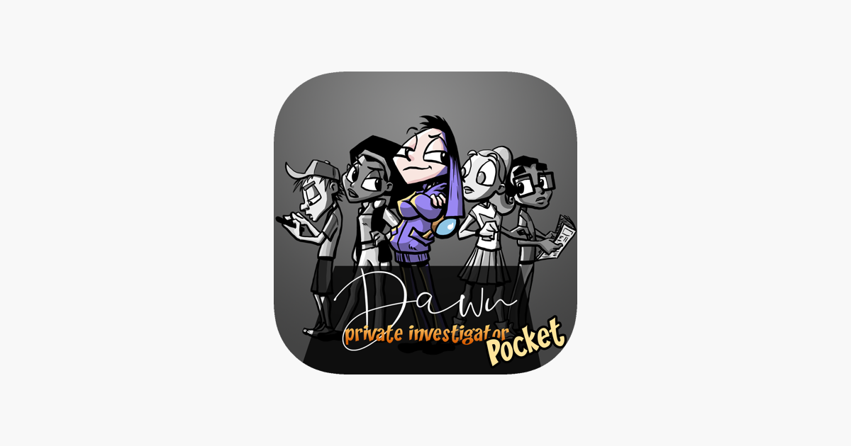 Games like Dawn, P.I. - Pocket