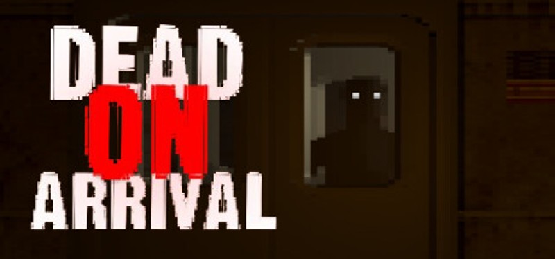 Dead On Arrival Image