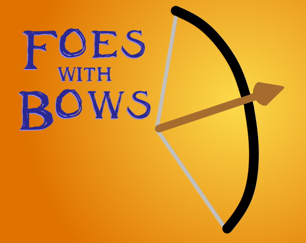 Games like Foes with Bows