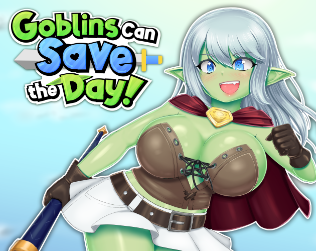 Games like Goblins Can Save the Day!