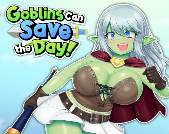 Goblins Can Save the Day! Image