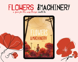 Flowers & Machinery Image