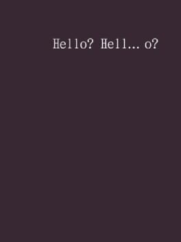 Games like Hello? Hell... o?