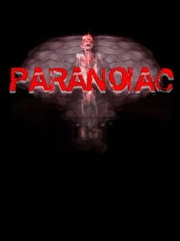 Games like Paranoiac