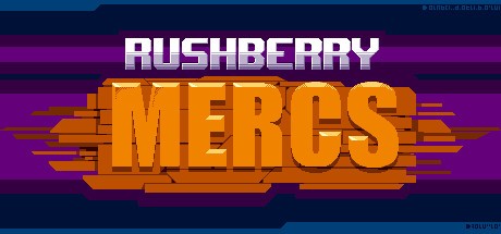 Games like Rushberry Mercs