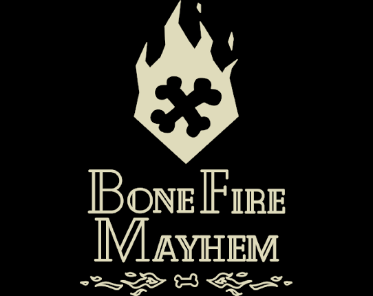 BoneFire Mayhem Image