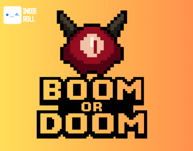 Games like Boom or Doom