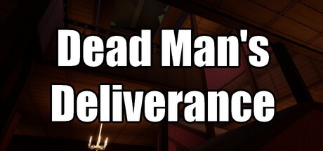 Games like Dead Man's Deliverance
