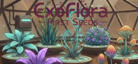 Games like ExoFlora: First Seeds