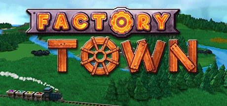 Games like Factory Town