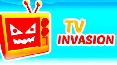 TV Invasion Image