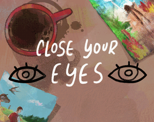 Close Your Eyes Image