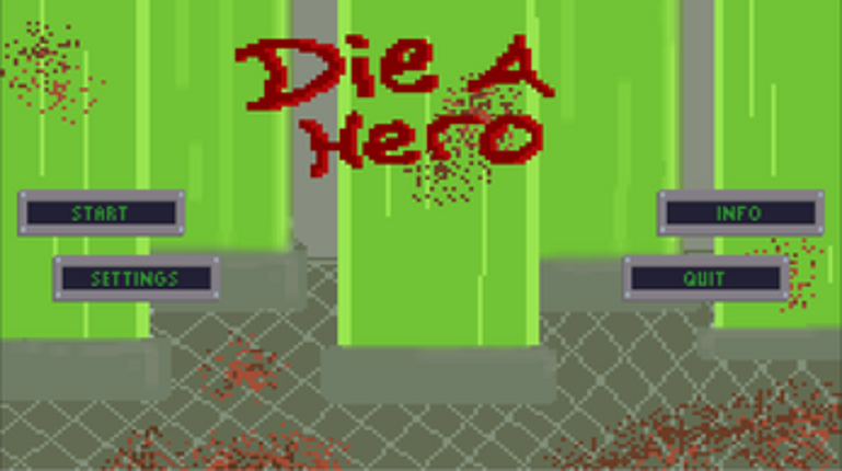 Die a hero Image