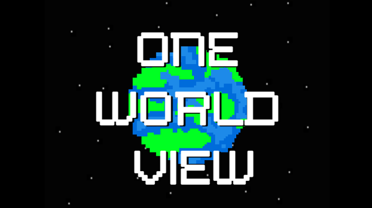 One World View (Cowboy's 100 Dollar Game Jam!) Game Cover