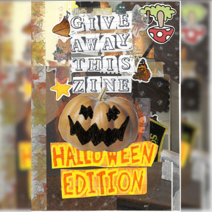 Give Away This Zine: Halloween Edition Image