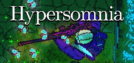 Games like Hypersomnia