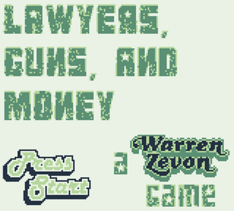 Lawyers, Guns, and Money: a Warren Zevon game screenshot