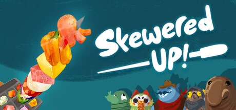 Games like Skewered Up!
