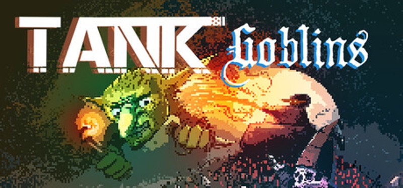 Tank Goblins Image