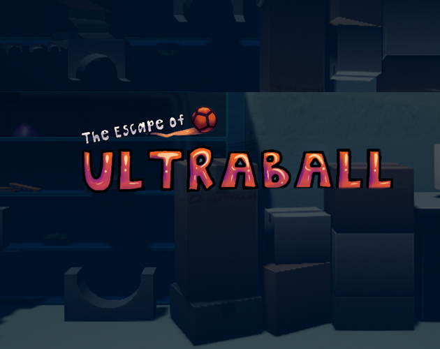 Games like The Escape of Ultraball