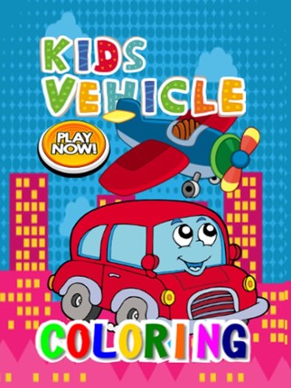Vehicles Coloring Page Free-Fun Painting Good Kids screenshot