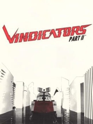 Vindicators Part II Image