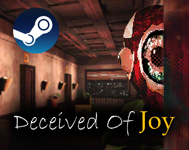 Games like Deceived Of Joy