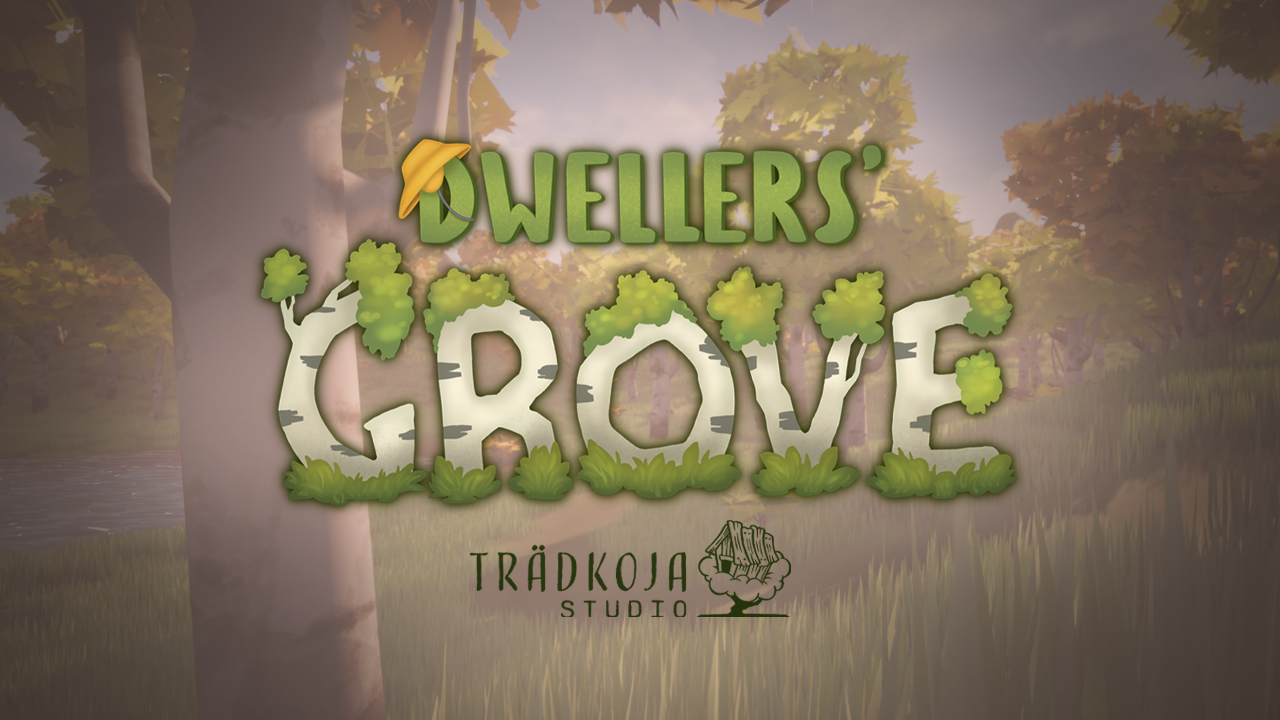 Games like Dwellers' Grove