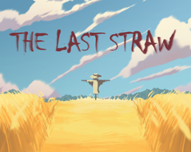 The Last Straw Image