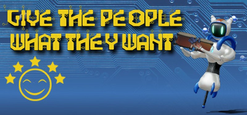 Give the People What They Want Image