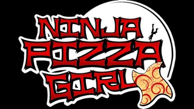 Ninja Pizza Girl Image