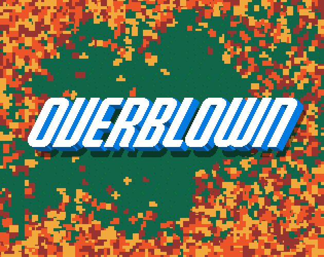 Games like Overblown