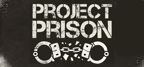 Games like Project Prison