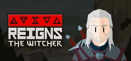 Games like Reigns: The Witcher