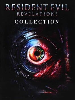 Games like Resident Evil Revelations Collection