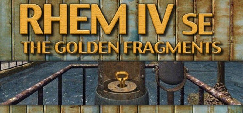 RHEM IV: The Golden Fragments SE Game Cover