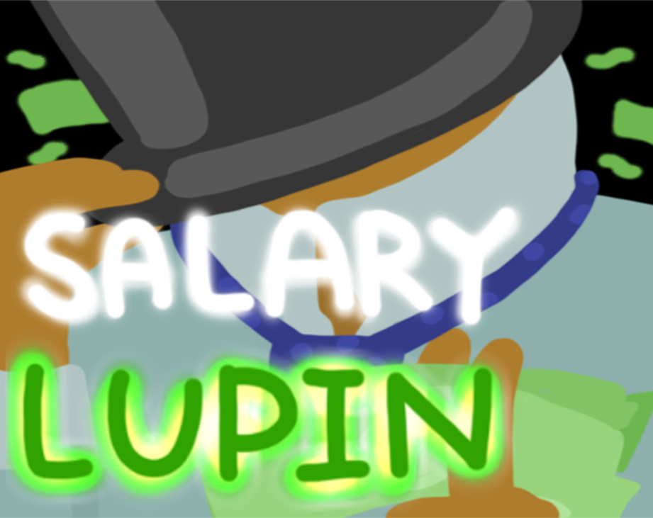 Games like Salary Lupin