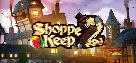 Games like Shoppe Keep 2