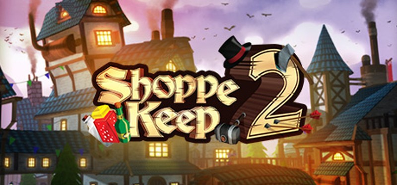 Shoppe Keep 2 Image