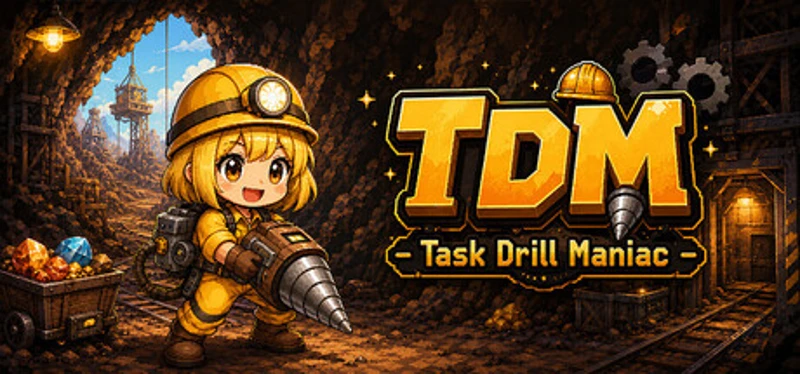 TDM : Task Drill Maniac Image