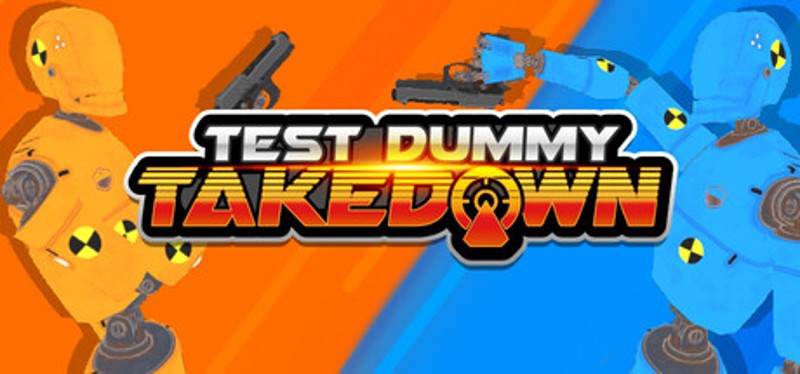Test Dummy Takedown Image