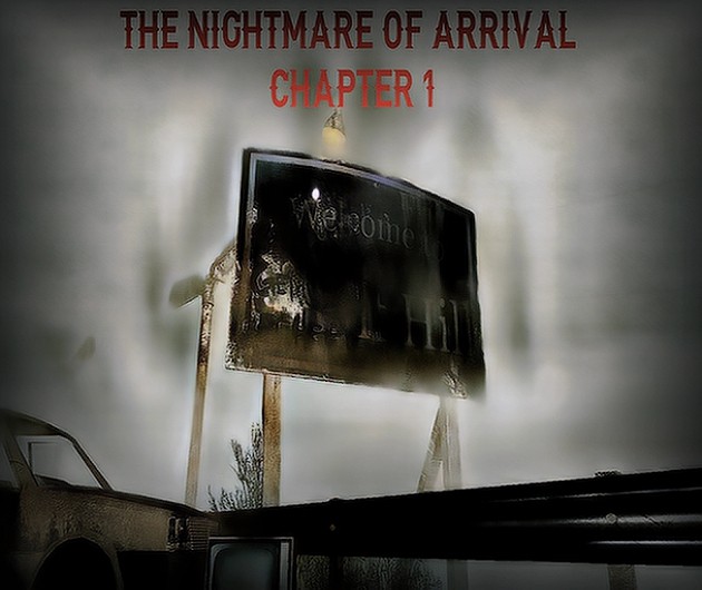 Games like The Nightmare Of Arrival Chapter 1