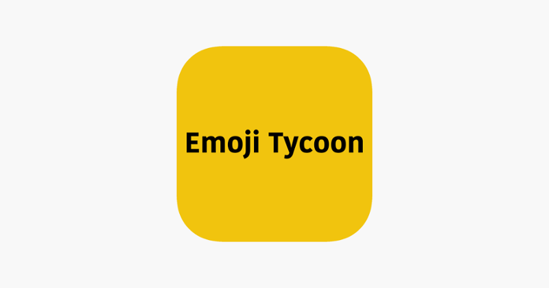 Emoji Tycoon Image