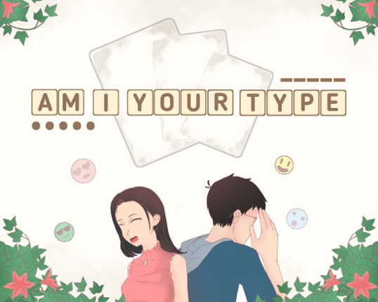 Am I your "Type"? Image