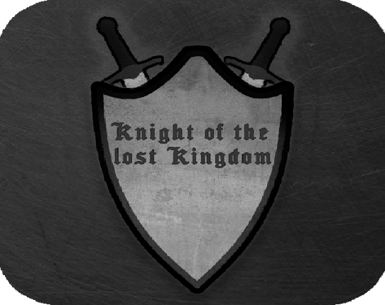 Knight of the lost Kingdom Image