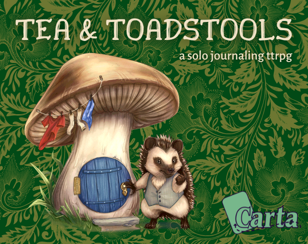 Games like Tea & Toadstools: A Carta Solo Game