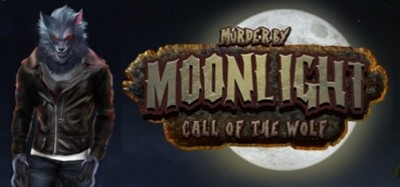 Murder by Moonlight - Call of the Wolf Image