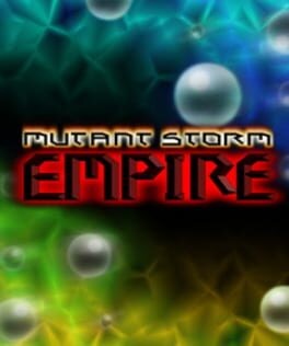 Games like Mutant Storm Empire