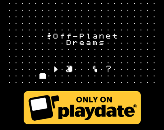 Off-Planet Dreams Game Cover