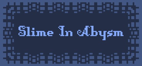 Games like Slime In Abysm